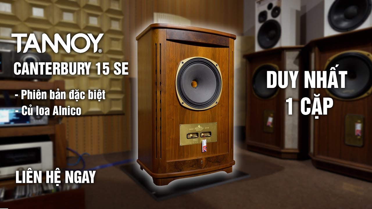 CẶP LOA TANNOY HAY - ĐÁNG CHƠI - GIÁ TỐT | Canterbury SE bản đặc biệt | Speaker Tannoy Canterbury SE