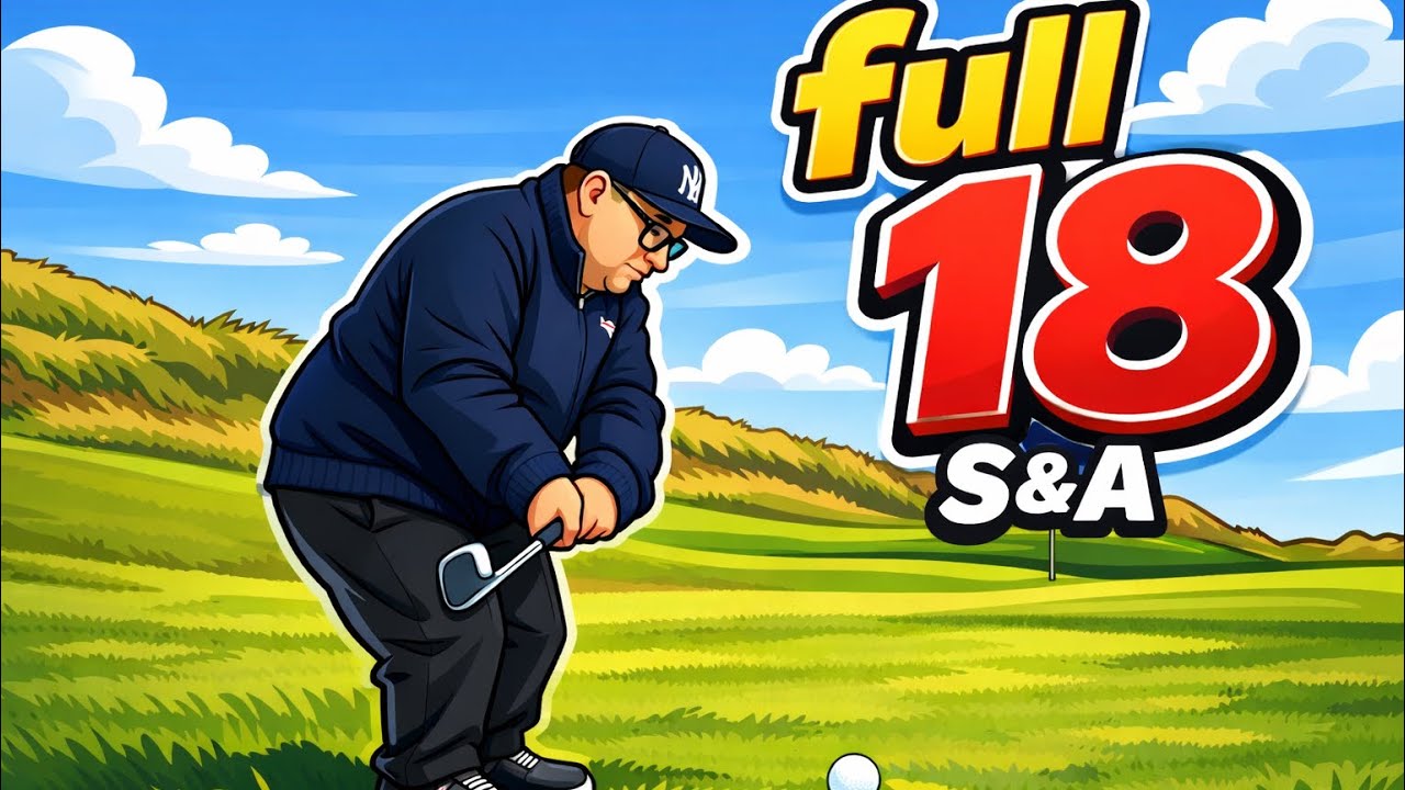 Full 18 : EP 3 - Slim on the 51st Ranked Course in UK 