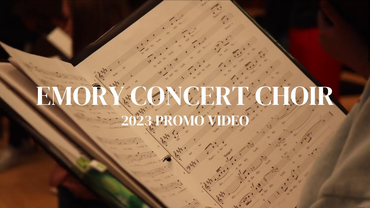 Concert Choir Promo Video 2023 | Emory Choirs