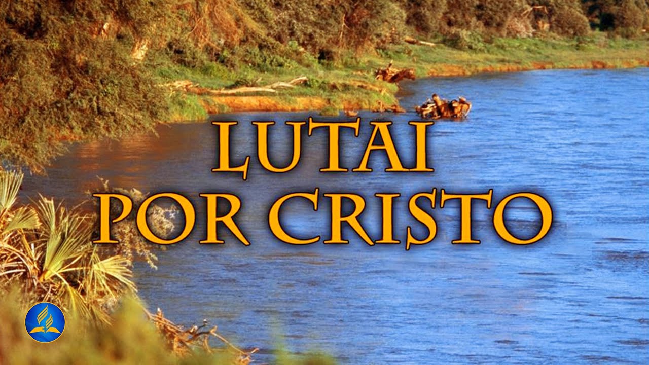 Hinário Adventista 345 - LUTAI POR CRISTO