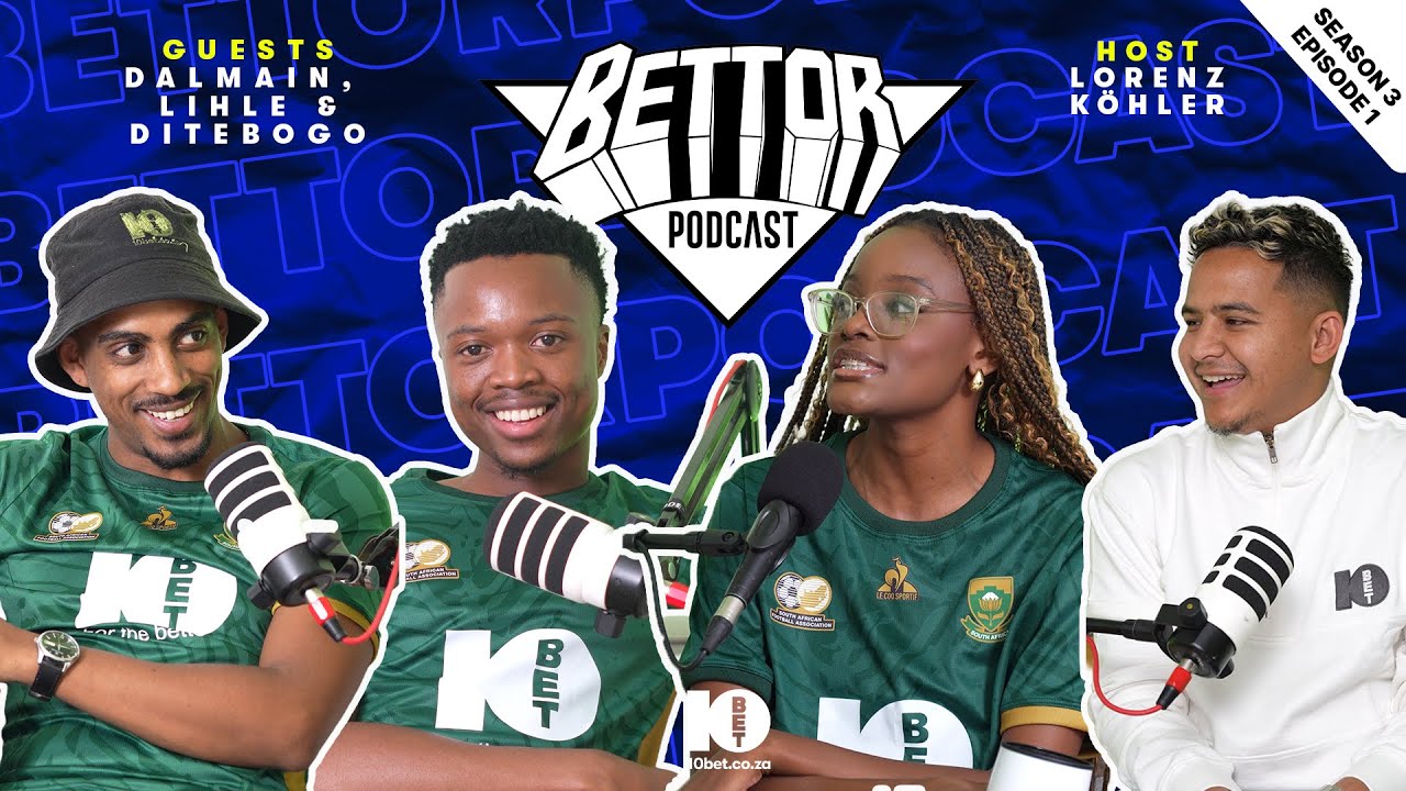The Bettor Pod S3 E1 - BAFANA BAFANA AFCON DEBRIEF
