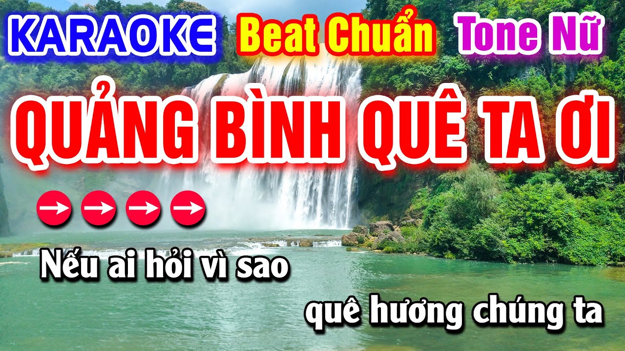 Quảng Bình Quê Ta Ơi Karaoke Beat Chuẩn Tone Nữ - Hà My Karaoke