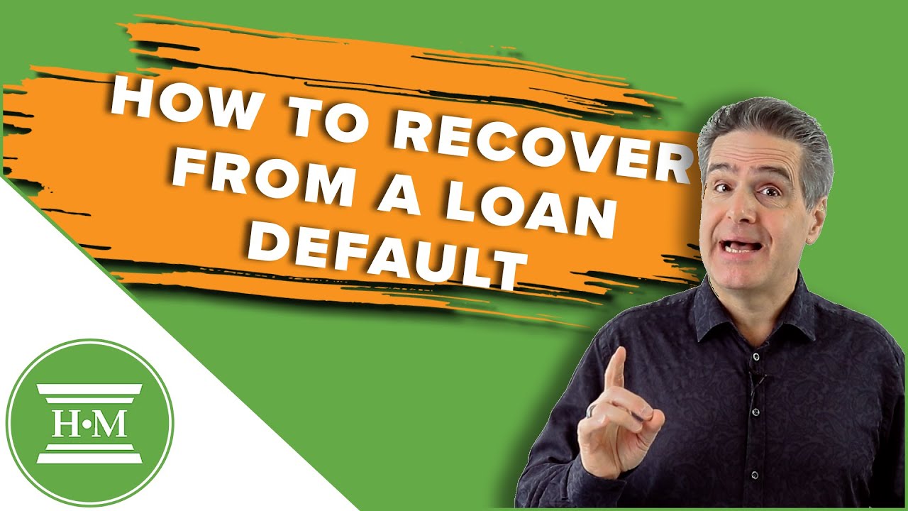 What to do if you are in default on your loan