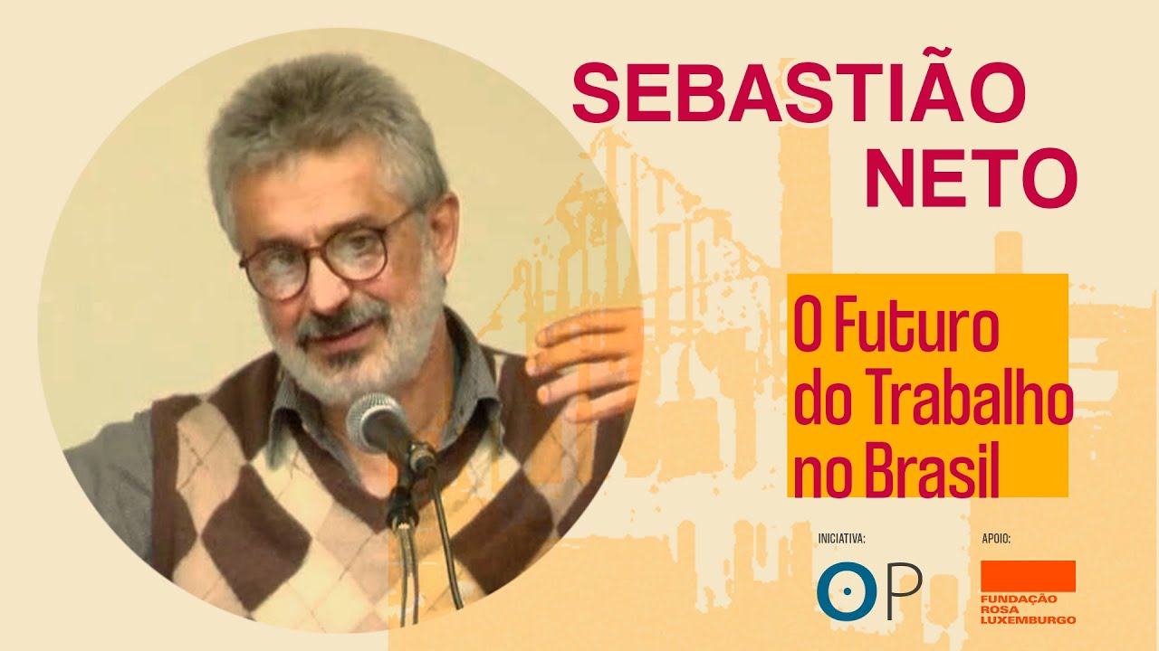 Sebastião Neto |  Lembranças do Brasil operário