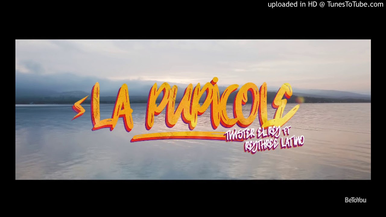La PupiCole - Twister El Rey Ft. Rey Three Latino /Audio