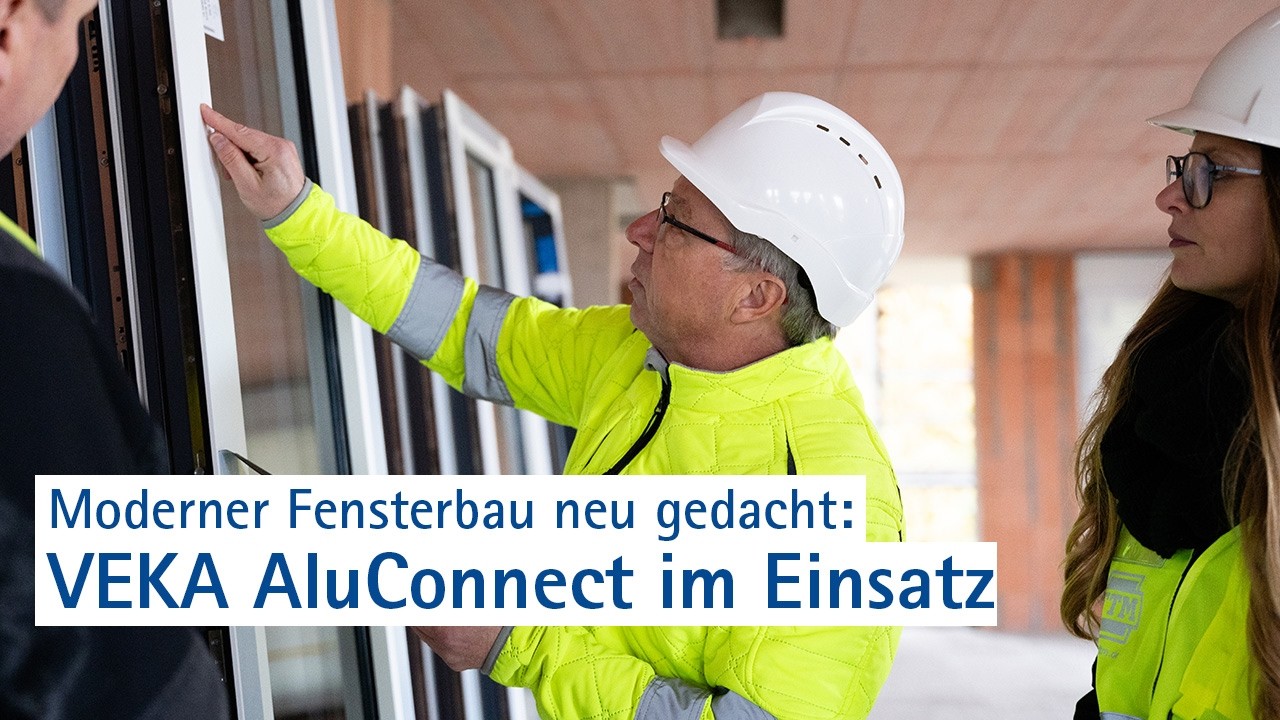 VEKA AluConnect &ndash; Das Beste aus Aluminium & Kunststoff!🔥