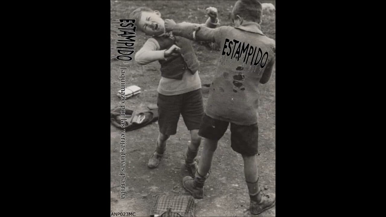 Estampido - Jaquimazo por las verijas tuyas p´arriba (Full album)