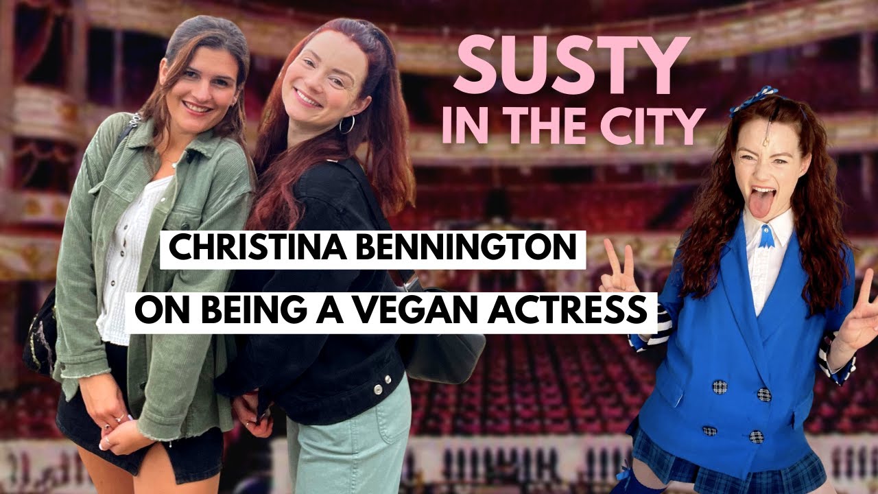 the realities of being a vegan actress | susty in the city, ep 3 with Christina Bennington
