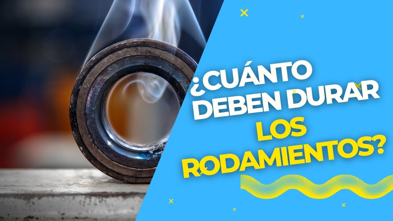 ¿Cuánto dura un rodamientos?... Cálculo de vida nominal
