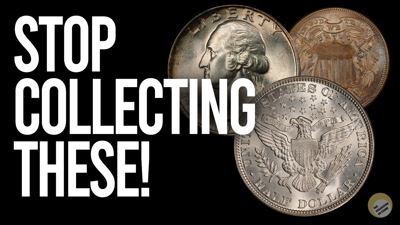 10 Coins You Should STOP Collecting