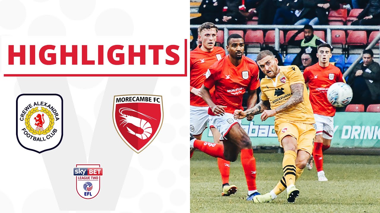 HIGHLIGHTS | Crewe Alexandra v Morecambe