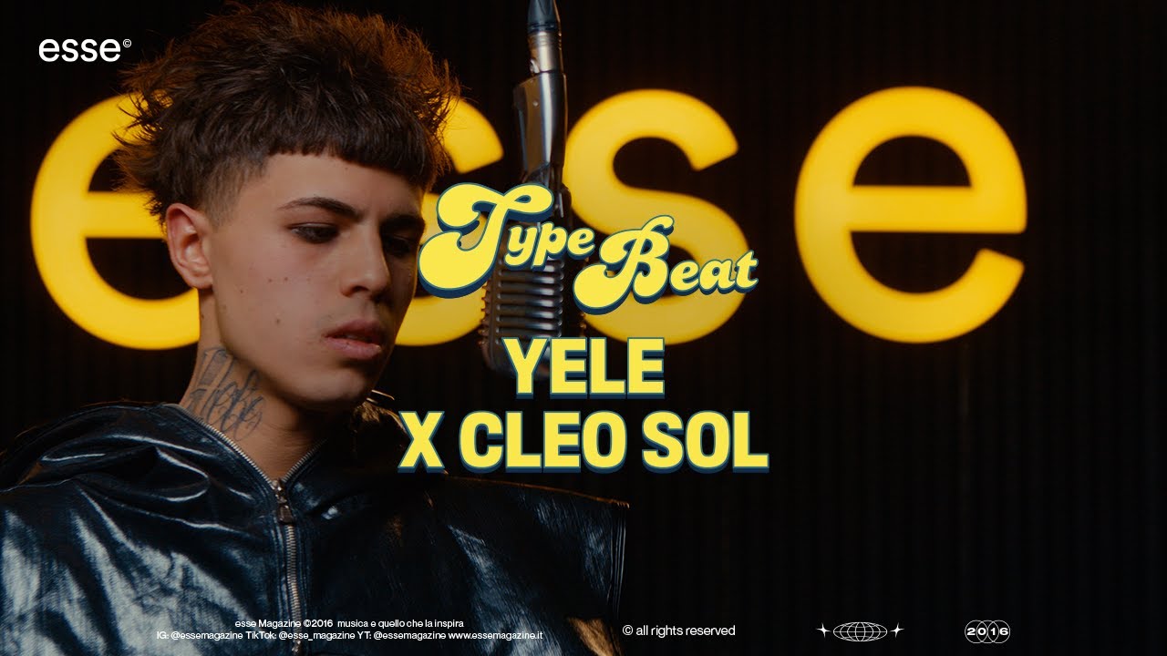 Yele rappa su un type beat di Cleo Sol | esse