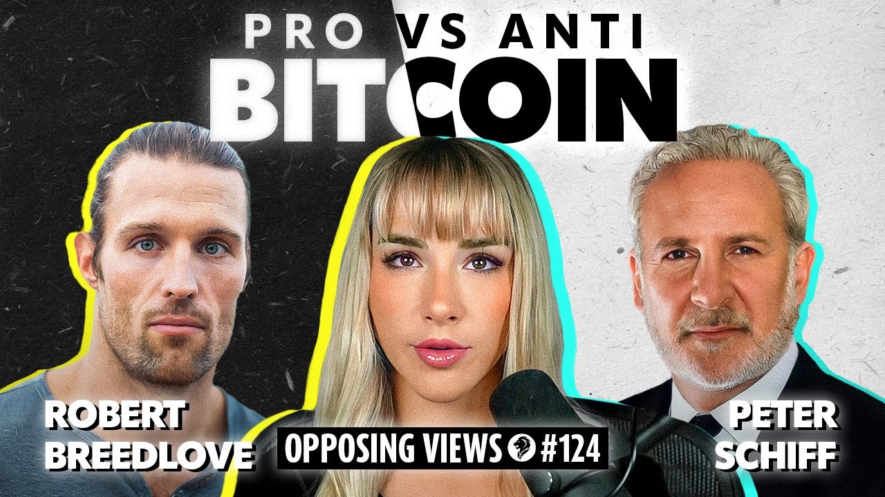 Opposing Views: Is Bitcoin The Future? | Peter Schiff & Robert Breedlove - MP Podcast #124