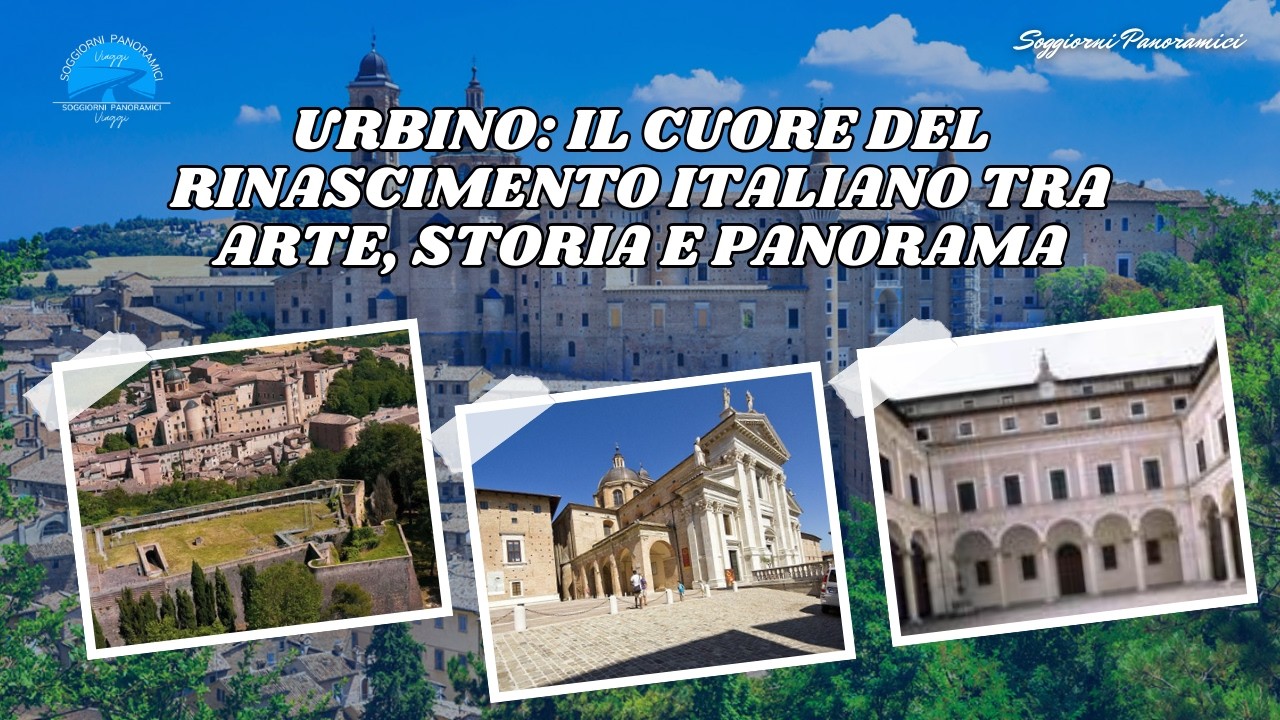Urbino: Il Cuore del Rinascimento Italiano tra Arte, Storia e Panorama!