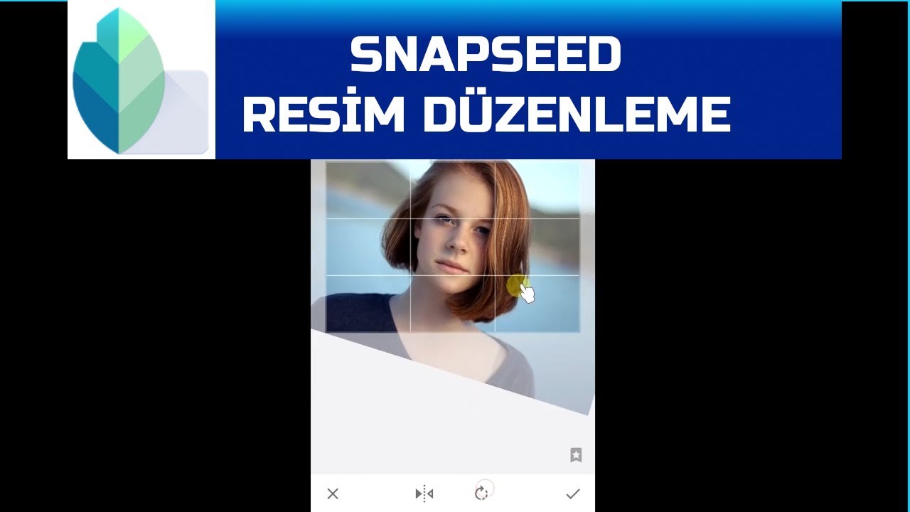 Snapseed - Kapsamlı Resim Düzenleme