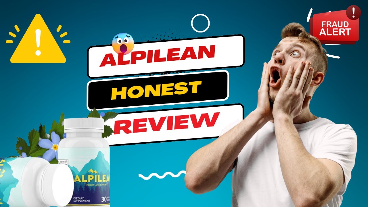 Alpilean Review: ( 😰⚠️DON&rsquo;T BUY!! ⚠️😰)Alpilean Supplement | Alpilean Ingredients| Alpilean legit