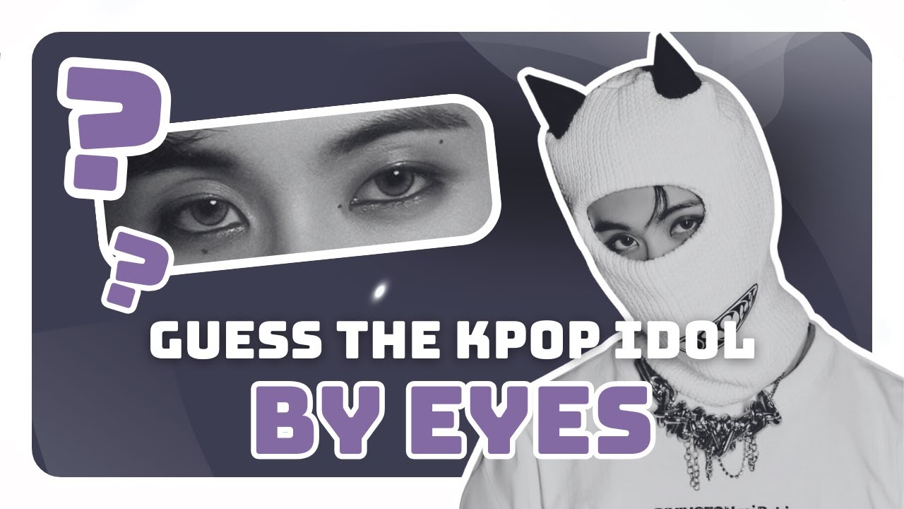 🫧 [KPOP GAME] 🫧 GUESS THE KPOP IDOL BY THEIR EYES #2