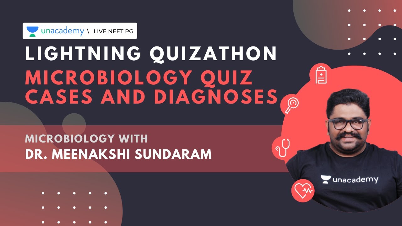 Lightning Quizathon | Microbiology Quiz Cases and Diagnoses | Dr. Meenakshi Sundaram
