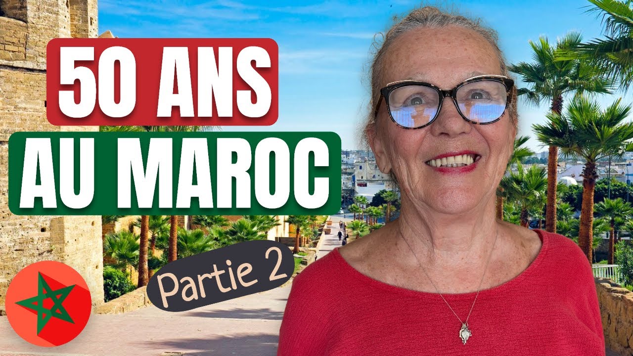 De la France au Maroc : 50 ans d’histoire (Partie 2)