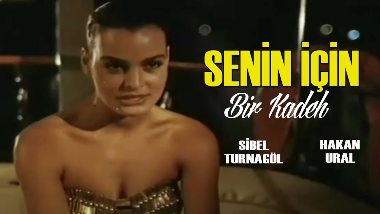 Senin İçin Bir Kadeh Türk Filmi | FULL | Restorasyonlu | Sibel Turnagöl | Hakan Ural