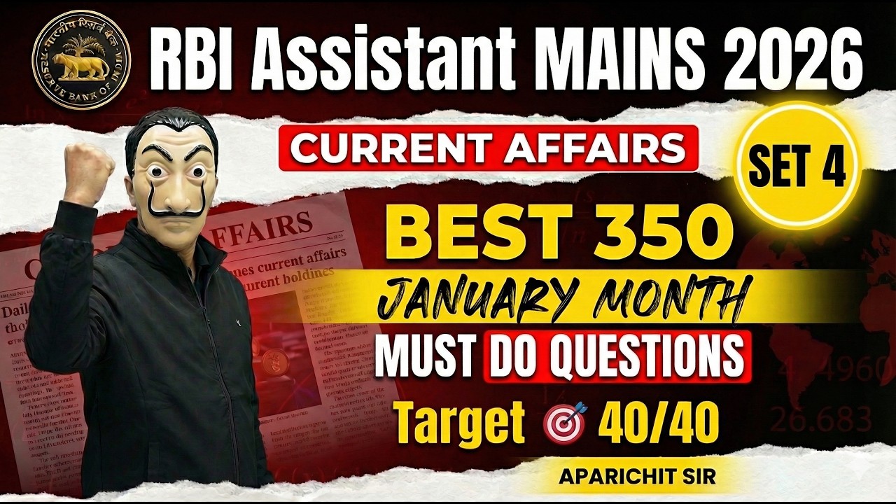 #4 January month Best 350 Current Affairs for RBI ASSISTANT MAINS 2026