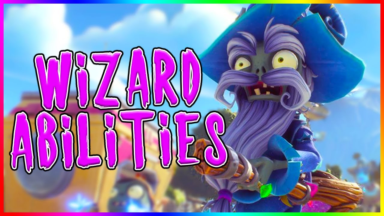 ALL WIZARD ABILITIES | Plants vs Zombies Battle For Neighborville