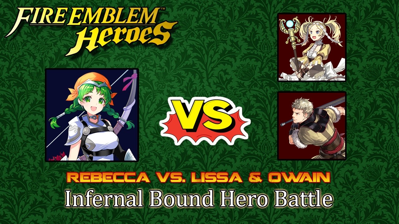 Fire Emblem Heroes - Ребекка против Лиссы и Оуэна [Битва героев, связанных с Адом]