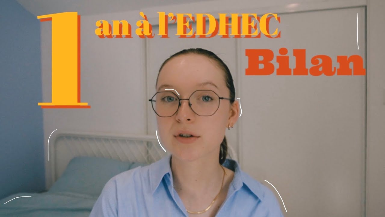 EDHEC - Mon bilan après 1 an | Contemporiane