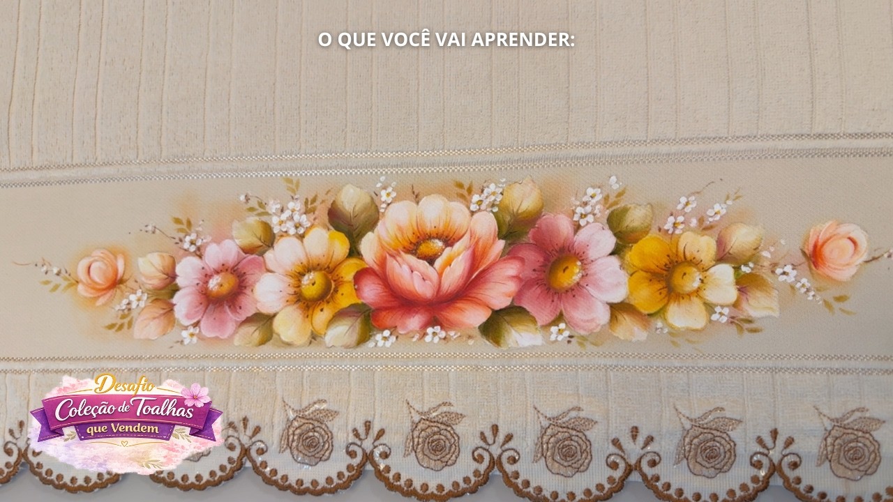 Aula 03 Desafio- Como Pintar Rosas Amarelas em Toalhas
