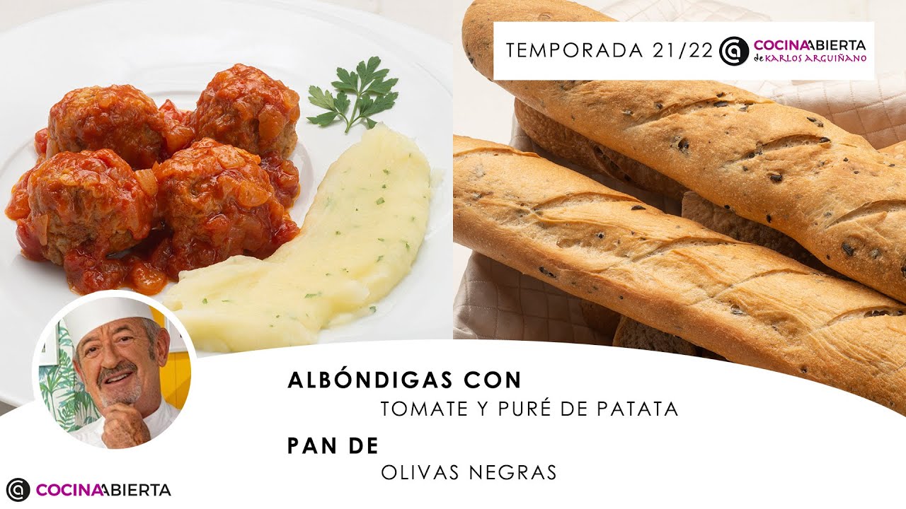 ALBÓNDIGAS con TOMATE  y Puré de Patata 🍅🥔 y PAN de olivas 🥖👨🏻‍🍳  Cocina Abierta de Karlos Arguiñano