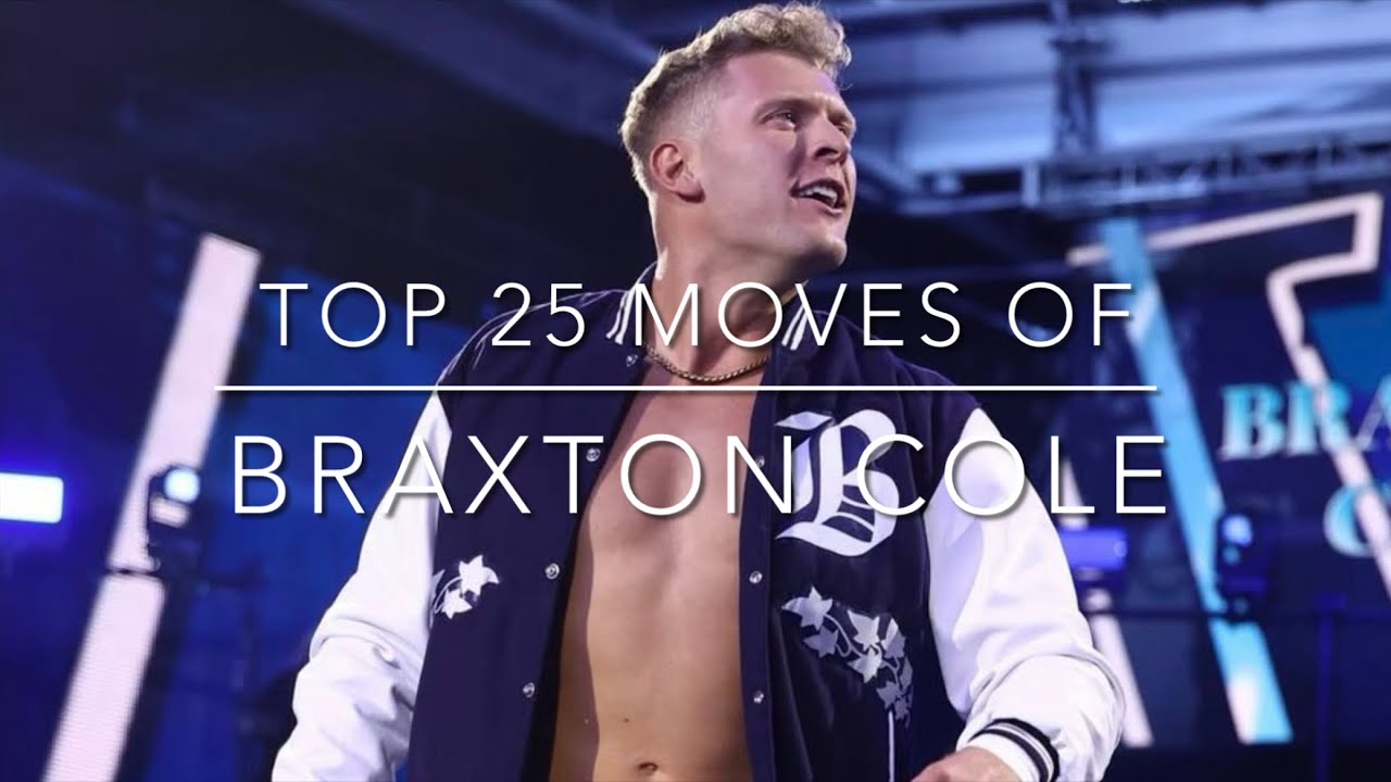 Top 25 Moves of Braxton Cole