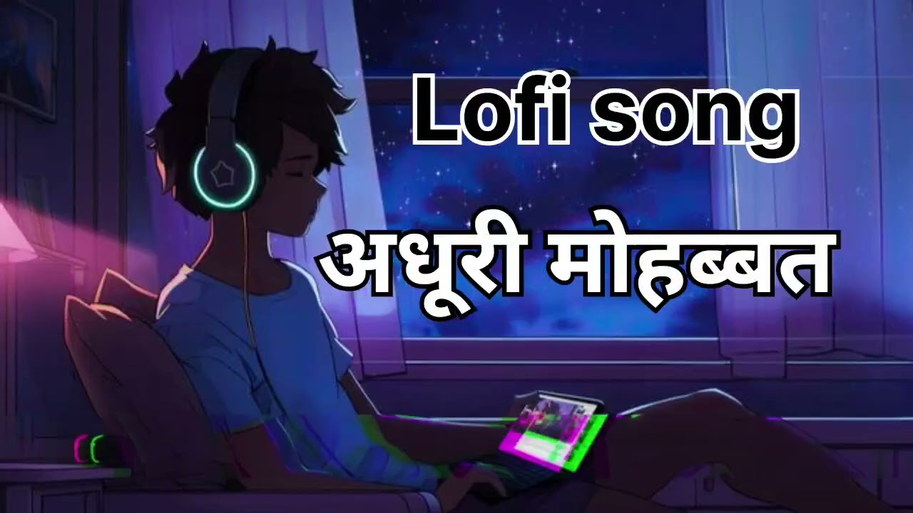 मोहब्बत 💔 // lofi song // #love 