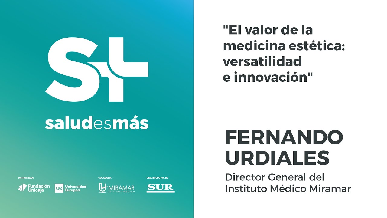 Salud es más | Entrevista a Fernando Urdiales, médico especialista en medicina estética y director g