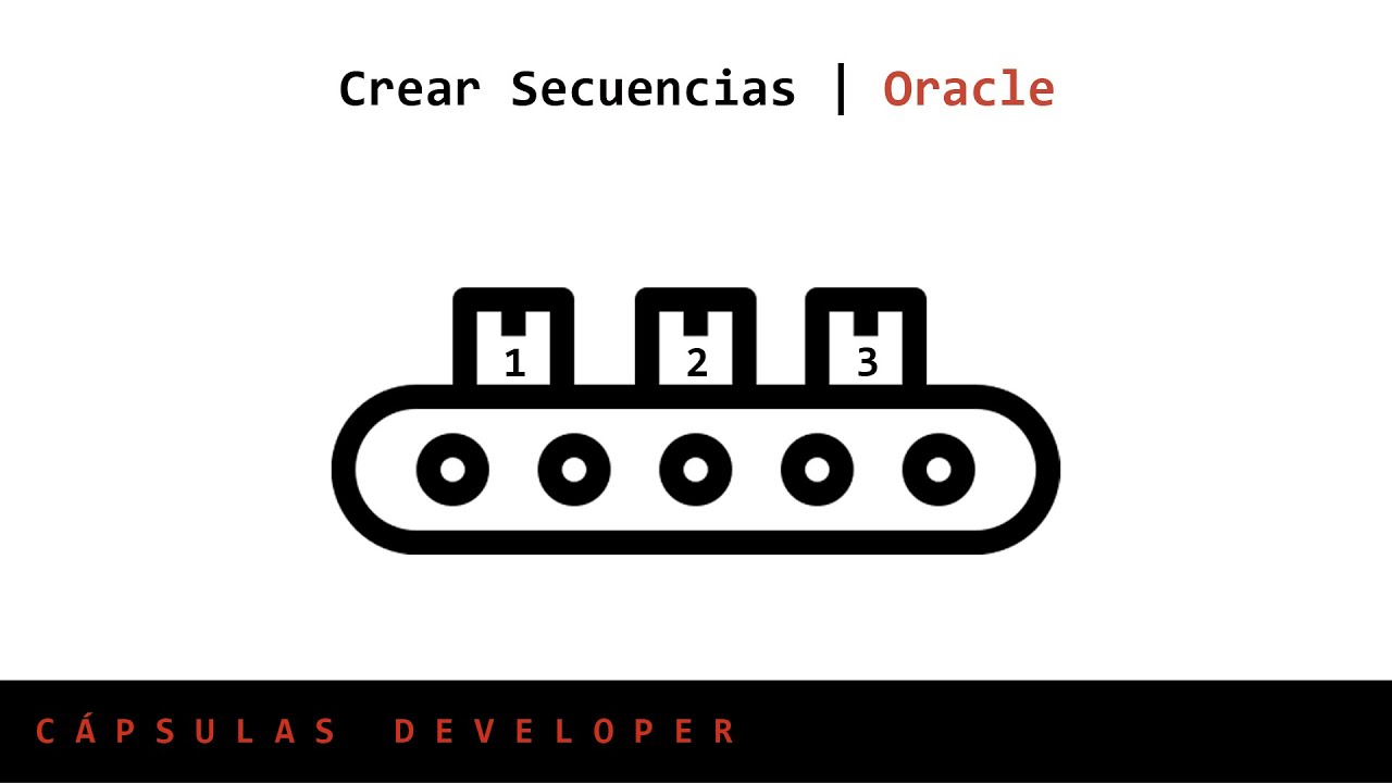 Crear Secuencias con SQL | Oracle