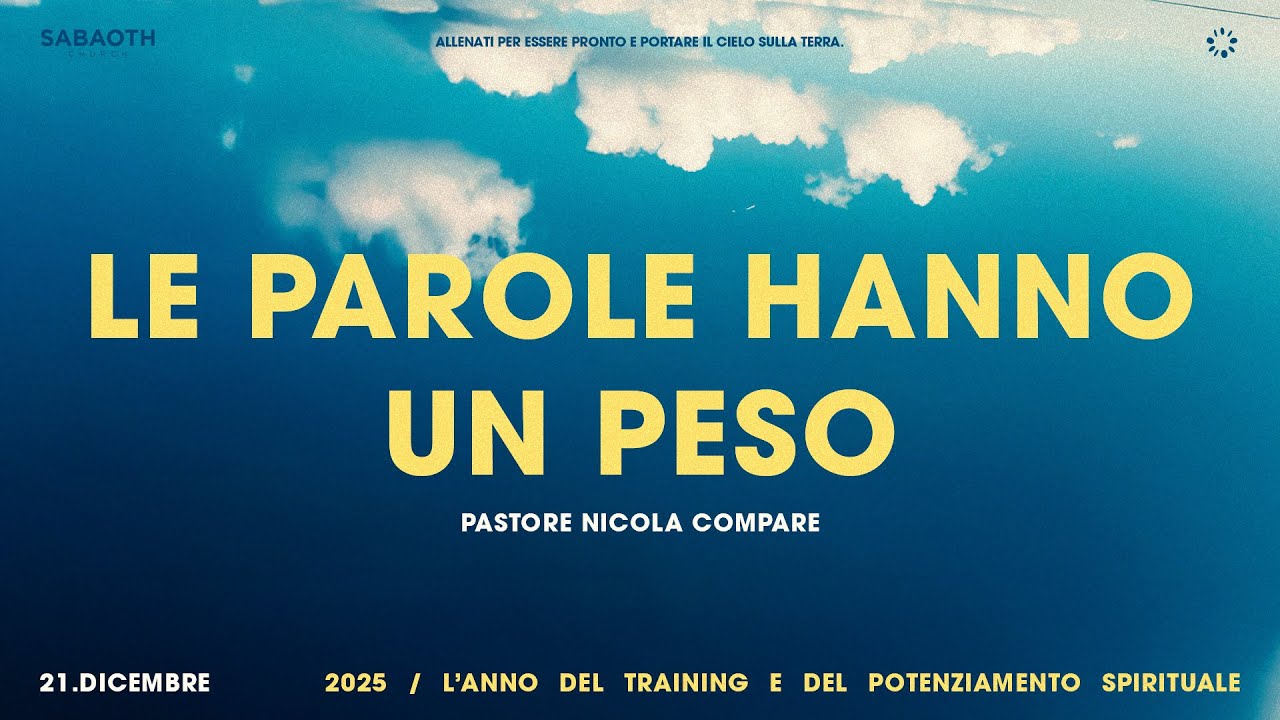 Le parole hanno un peso, Pastore Nicola Compare | Sabaoth Valle Caudina