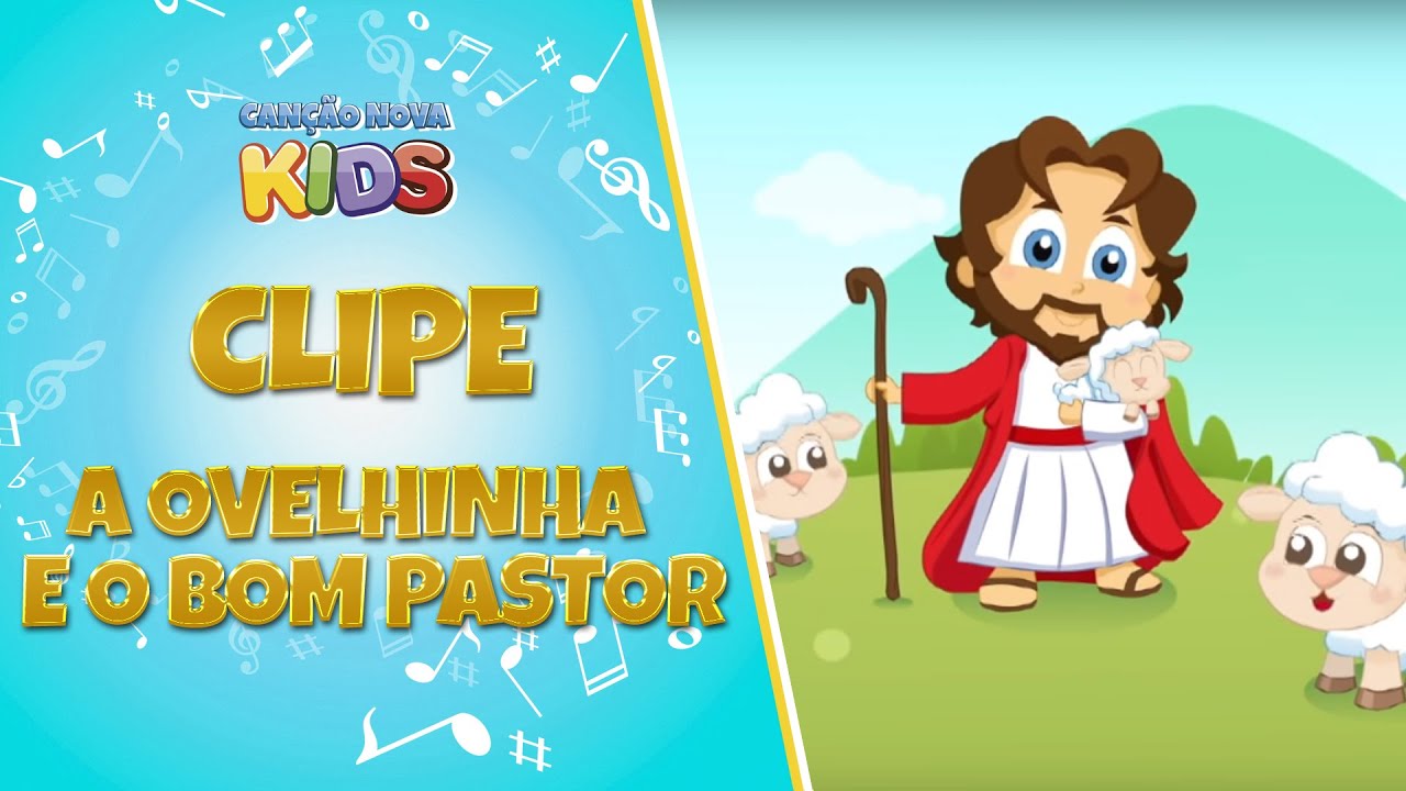 A ovelhinha e o Bom Pastor - Canção Nova Kids (Clipe Oficial)