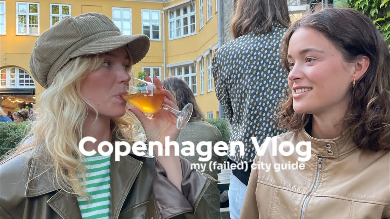 Copenhagen vlog | my favorite cph spots (semi-fail)