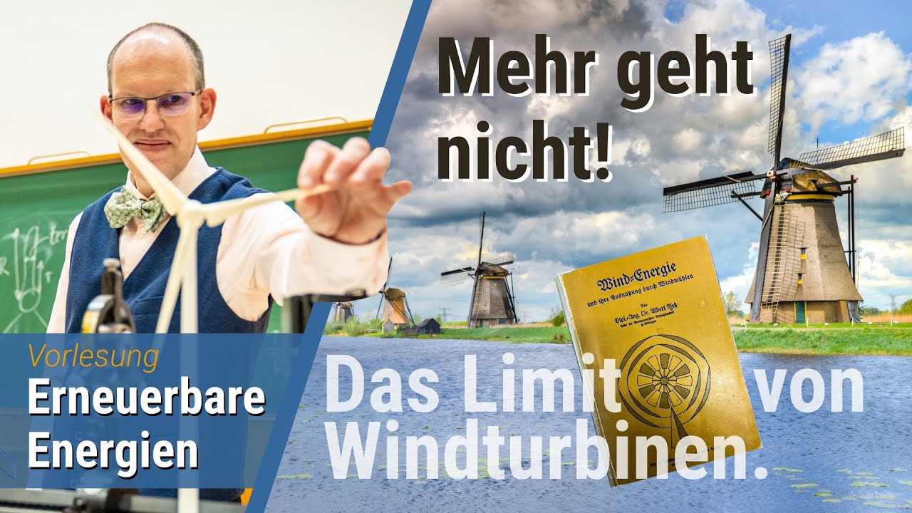 Mehr geht nicht! Das Betz-Limit von Windturbinen.