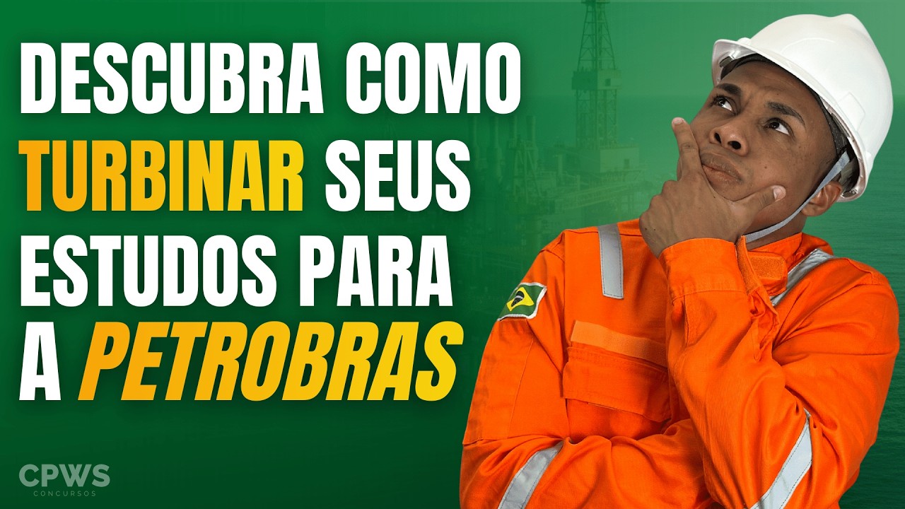 🚀 Aprenda como se planejar e estudar certo para o concurso Petrobras em 2026!