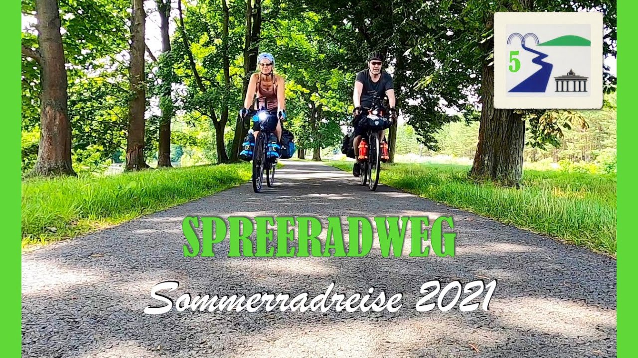 SPREERADWEG | Sommerradreise 2021 Tag 5