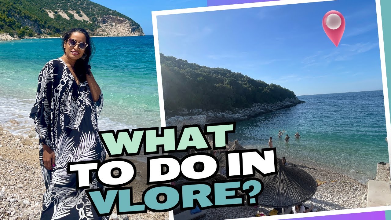 Welcome To Vlore Albania | What To Do In Vlore