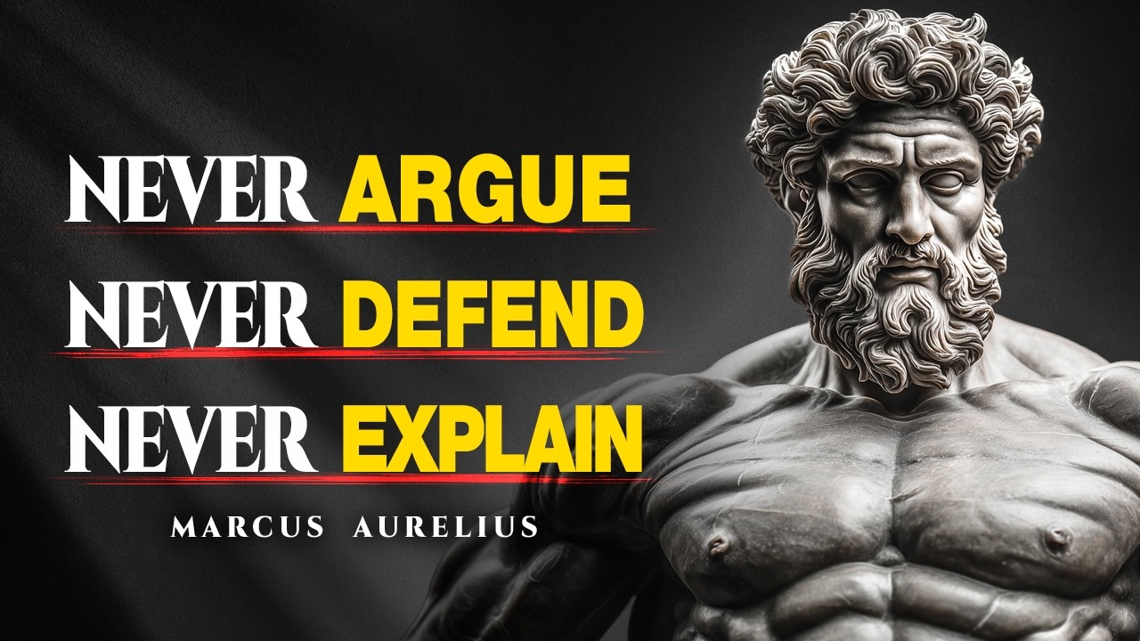 NEVER Argue, NEVER Defend, NEVER Explain - WHEN SILENCE BECOMES YOUR POWER  | STOIC SECRETS