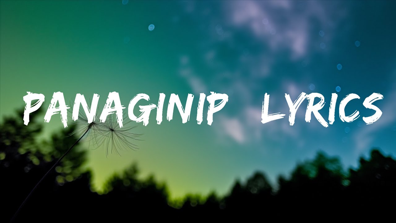 iluna - Panaginip / Lyrics | The World Of Music
