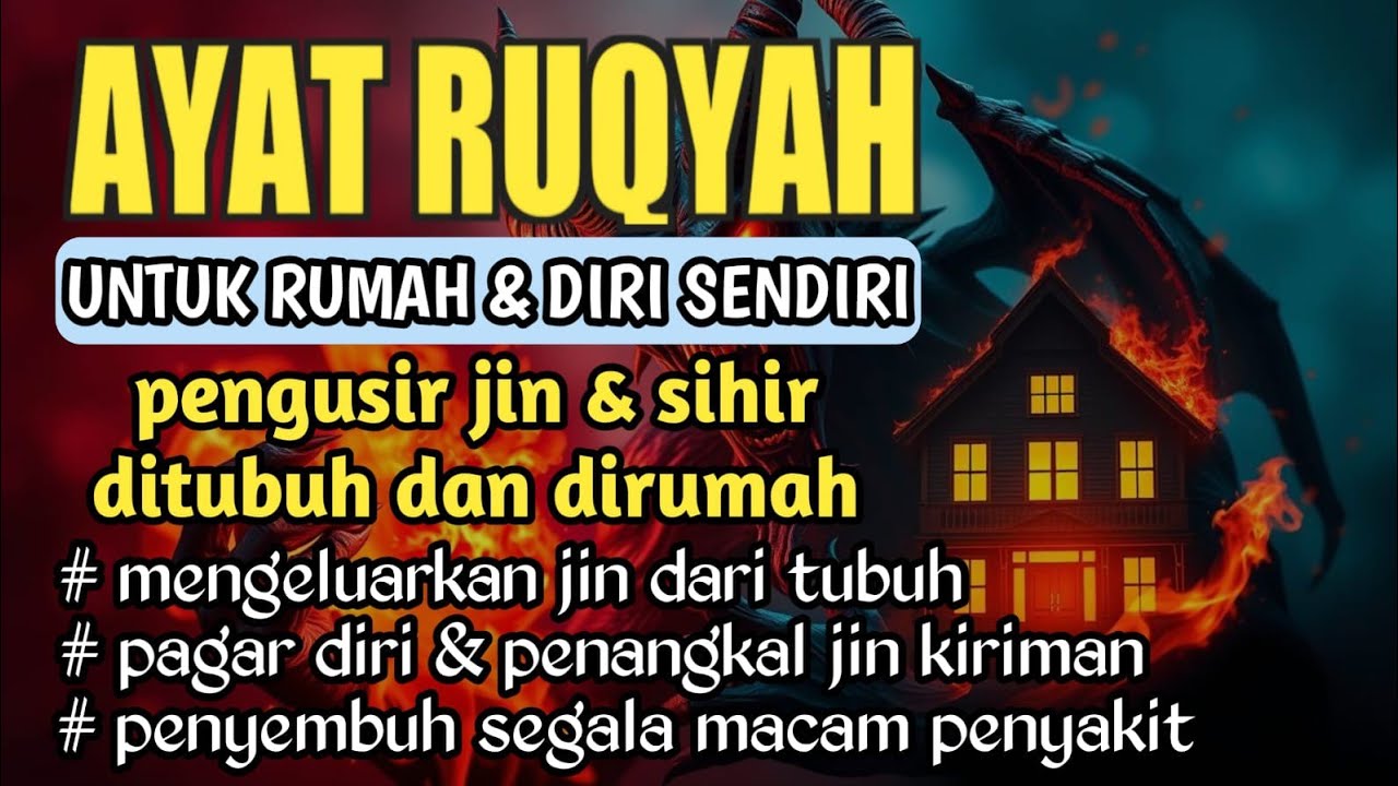 RUQIYAH RUMAH PENGUSIR JIN, SETAN & SIHIR & TUBUH, PENENANG HATI & FIKIRAN l BY ALA AQEL