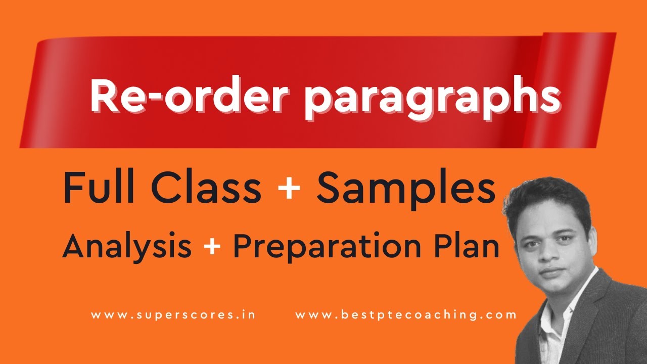 PTE Re-order paragraphs | Complete Class | Examples | Analysis | Preparation Plan
