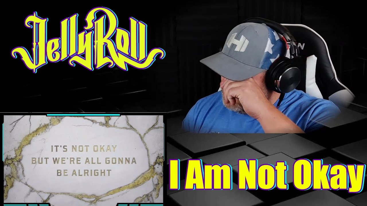 Jelly Roll - I Am Not Okay (Official Lyric Video) | REACTION