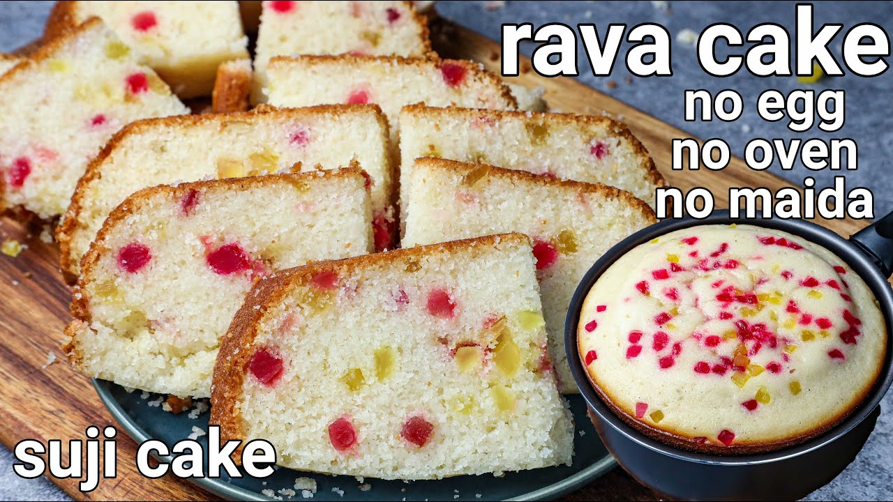 tutti frutti rava suji cake in kadai - tea time eggless & no oven cake | no egg semolina sooji cake