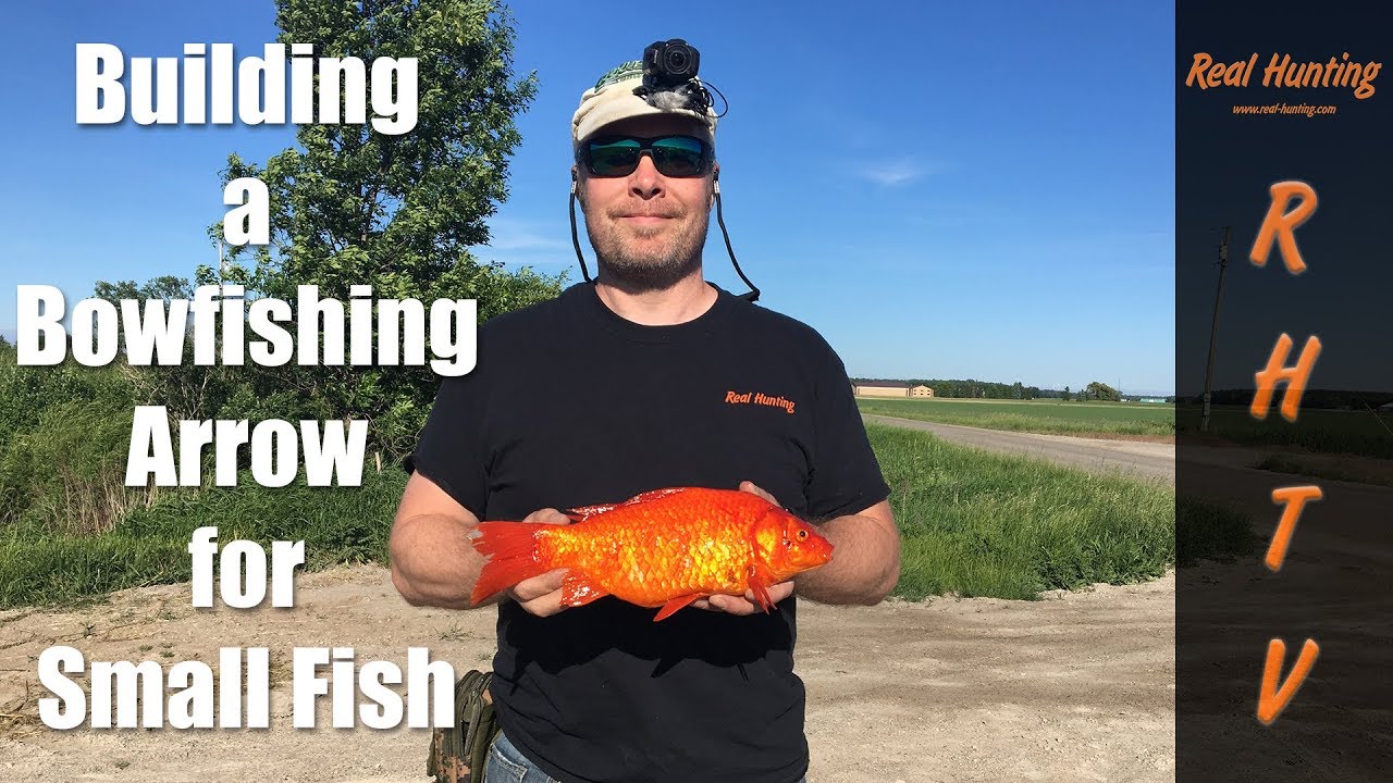 Building a Bowfishing Arrow for Small Fish