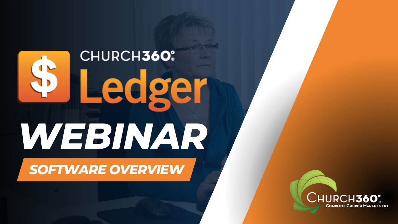 Church360&deg; Ledger | May 2024 Overview Webinar