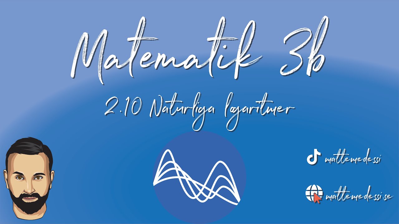 2.10 Naturliga logaritmer [Ma3b - 25/26]